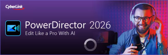 تحميل برنامج CyberLink PowerDirector Ultimate لمونتاج وتحرير الفيديو