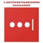 تحميل برنامج LastPass Password Manager | لإدارة كلمات المرور
