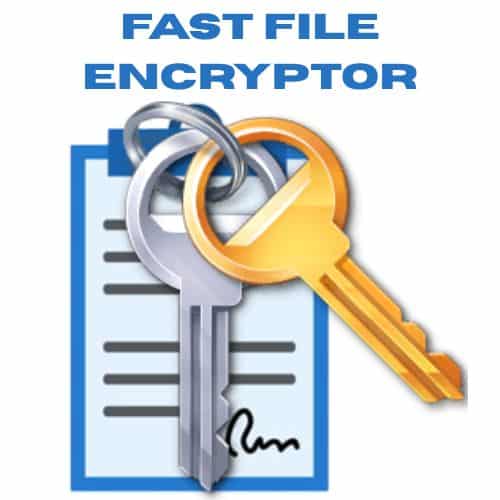 تحميل برنامج Fast File Encryptor لتشفير وفك تشفير الملفات والمجلدات