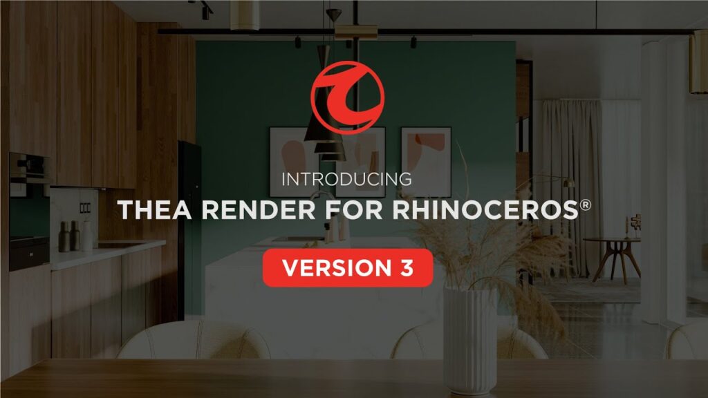 تحميل برنامج Thea Render for Rhino  إضافة لبرنامج Rhino