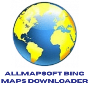تحميل برنامج AllMapSoft Bing Maps Downloader لتحميل خرائط Bing