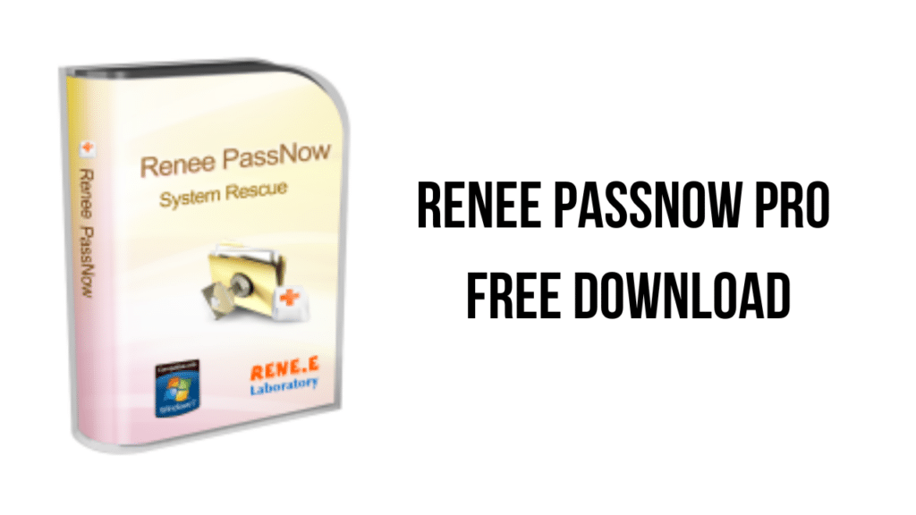 تحميل برنامج Renee PassNow Pro لاستعادة كلمات مرور نظام ويندوز