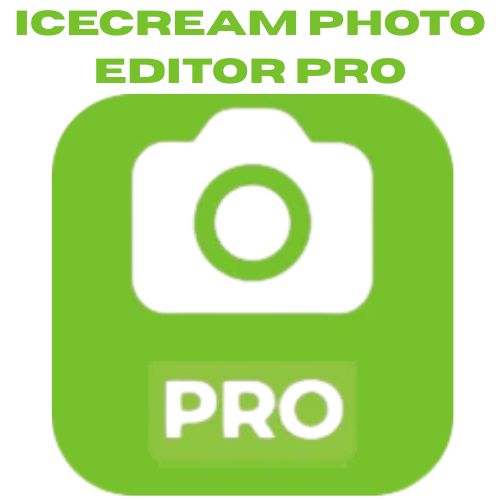 تحميل برنامج Icecream Photo Editor Pro | لتعديل الصور باحترافية وسهولة