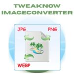 تحميل برنامج TweakNow ImageConverter | لمعالجة وتحويل الصور