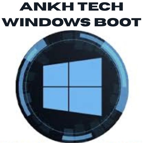 تحميل برنامج Ankh Tech Windows Boot | لصيانة الكمبيوتر