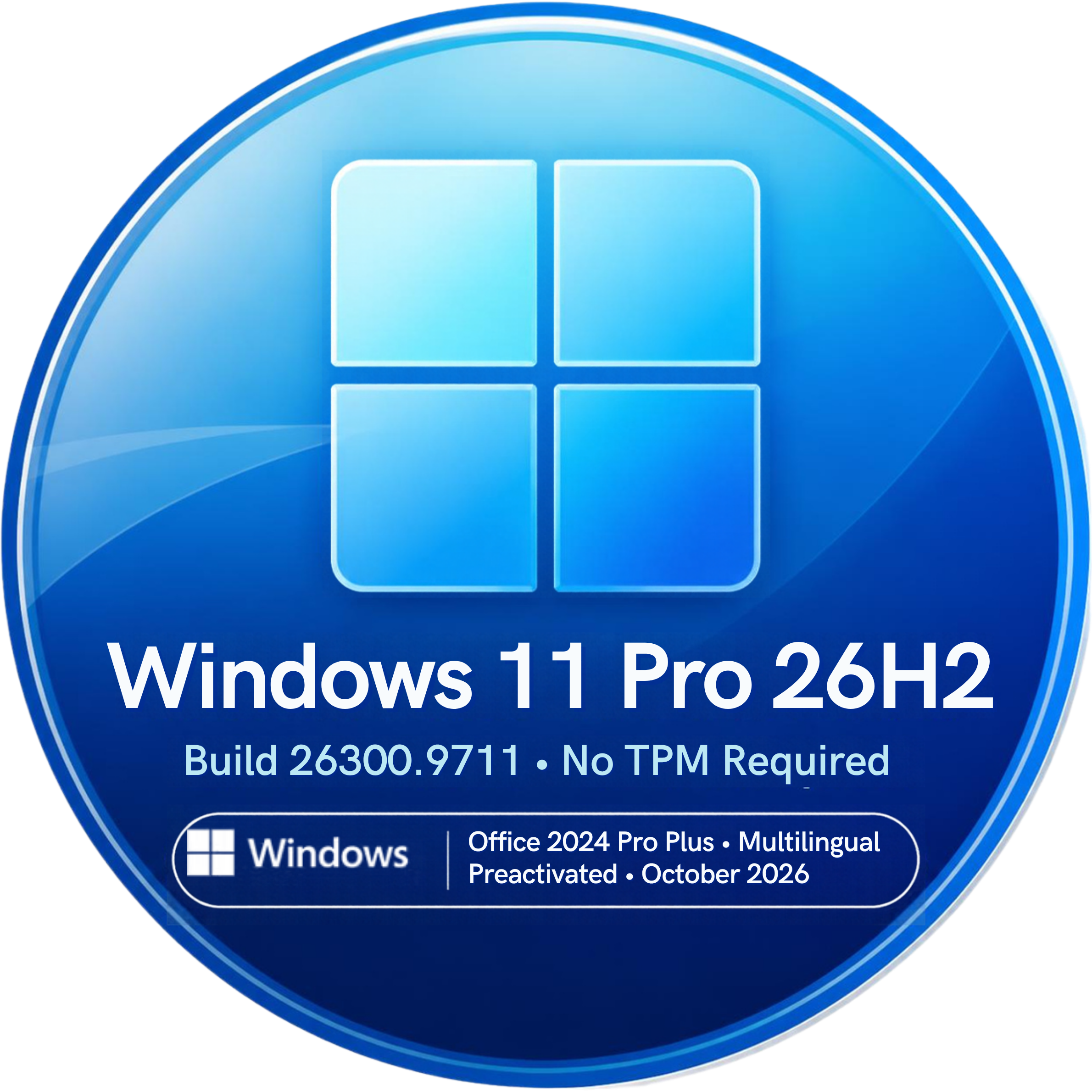 Windows 11 Pro 26H2 مع Office 2024 Pro Plus